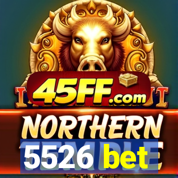 5526 bet
